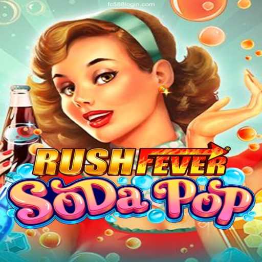 Navigating RushFeverSodaPop: A Dynamic Gaming Adventure with High Financial Security